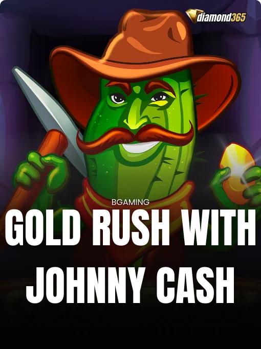GOLD RUSH WITH JOHNNY CASH