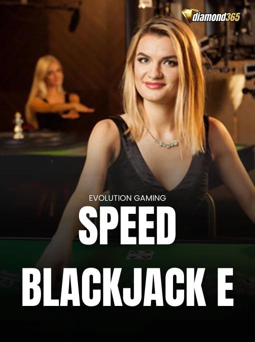 SPEED BLACKJACK E