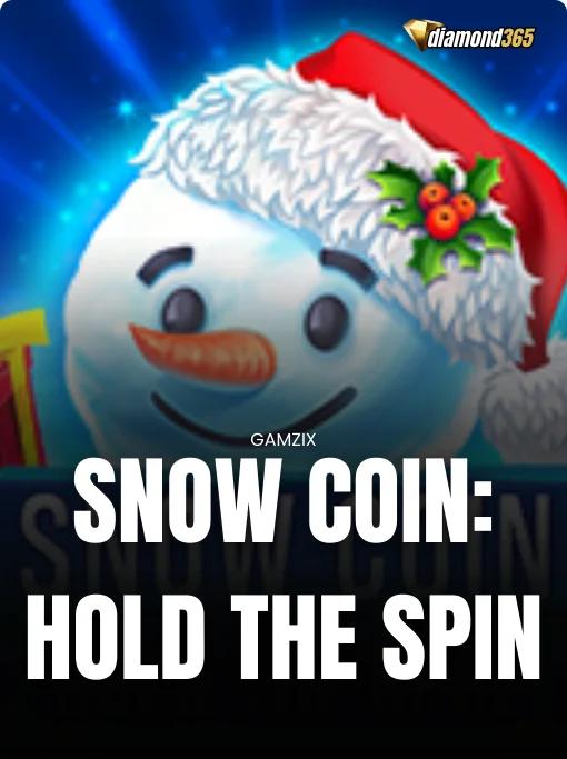 SNOW COIN: HOLD THE SPIN