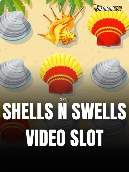 SHELLS N SWELLS VIDEO SLOT