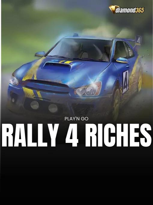 RALLY 4 RICHES
