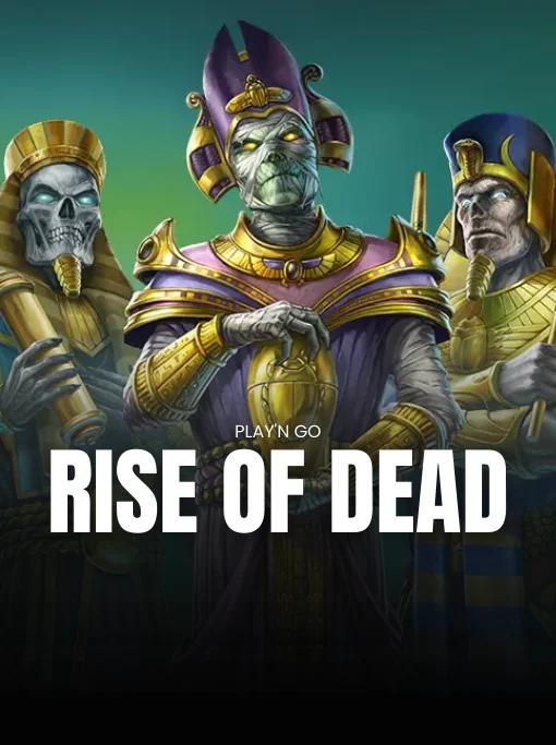 RISE OF DEAD