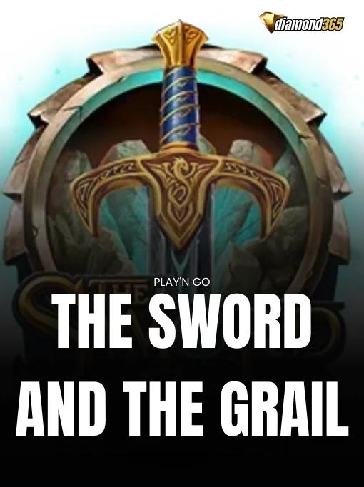 THE SWORD AND THE GRAIL