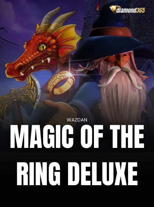 MAGIC OF THE RING DELUXE