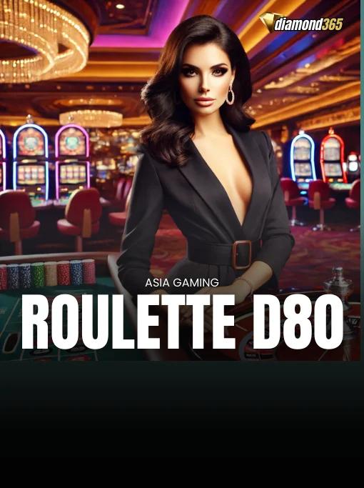ROULETTE D80