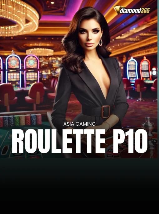ROULETTE P10