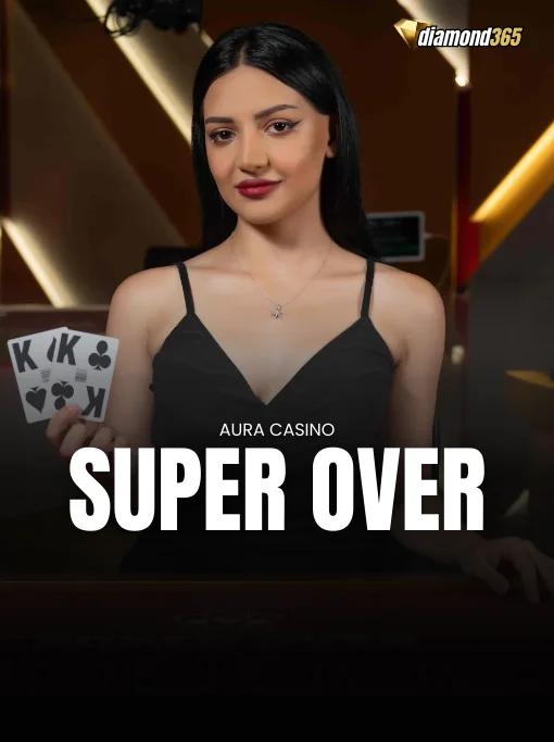 SUPER OVER