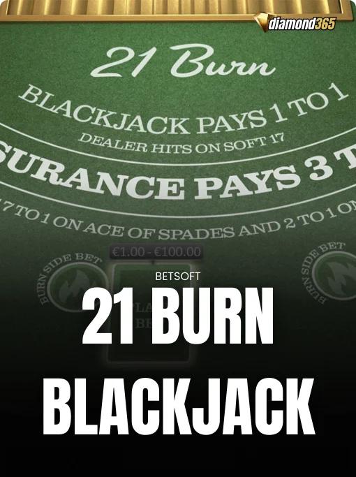 21 BURN BLACKJACK