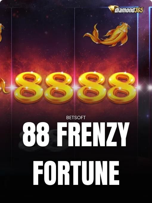 88 FRENZY FORTUNE