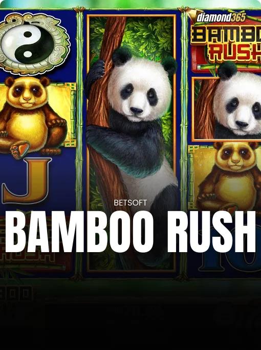 BAMBOO RUSH