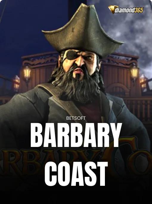 BARBARY COAST