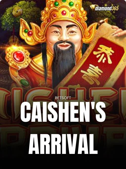 CAISHEN'S ARRIVAL