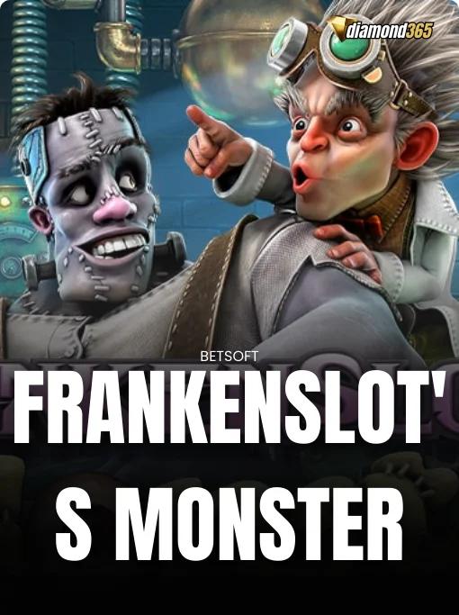 FRANKENSLOT'S MONSTER