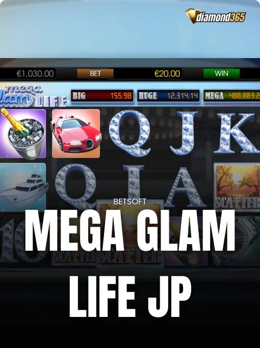 MEGA GLAM LIFE JP