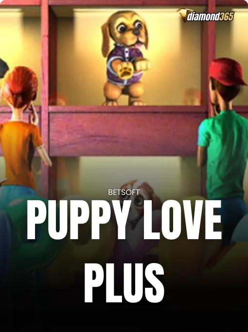 PUPPY LOVE PLUS