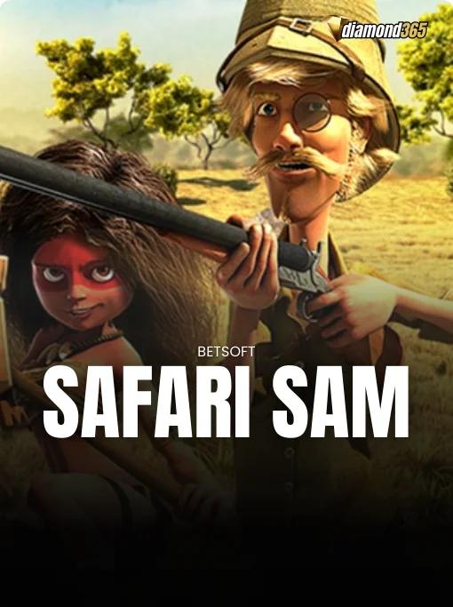 SAFARI SAM