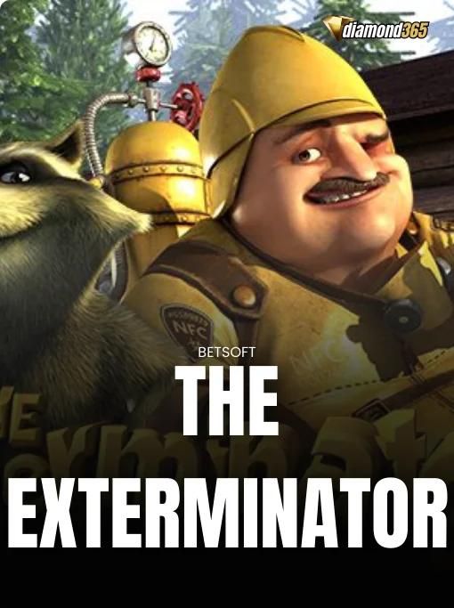 THE EXTERMINATOR