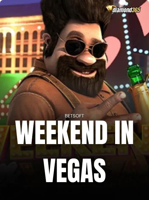 WEEKEND IN VEGAS