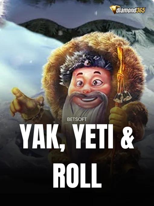 YAK, YETI AND ROLL