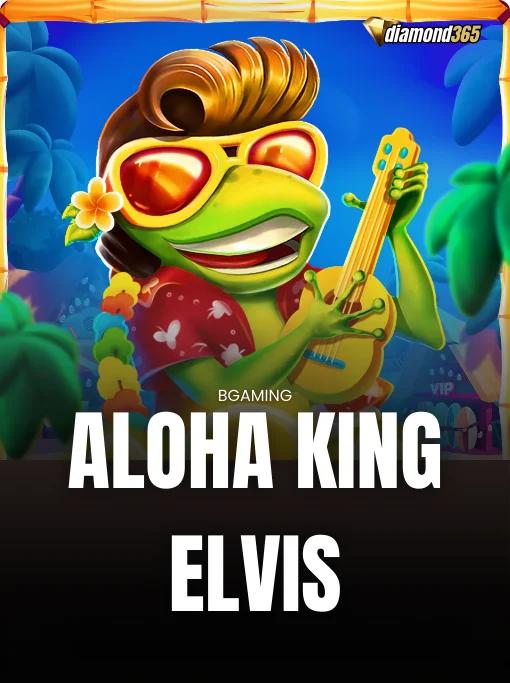 ALOHA KING ELVIS