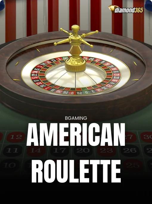 AMERICAN ROULETTE