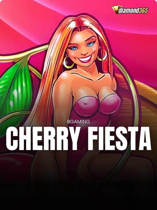 CHERRY FIESTA