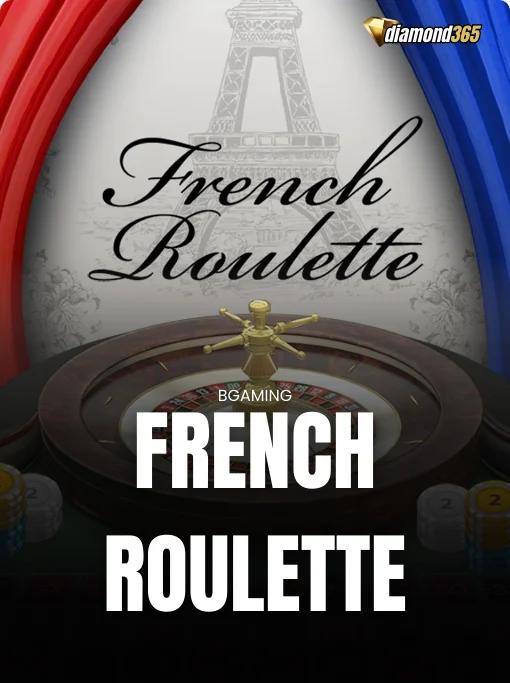 FRENCH ROULETTE