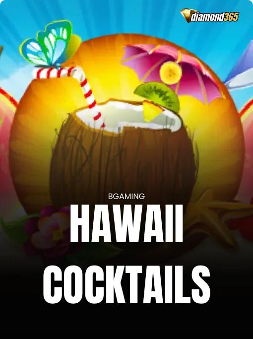 HAWAII COCKTAILS