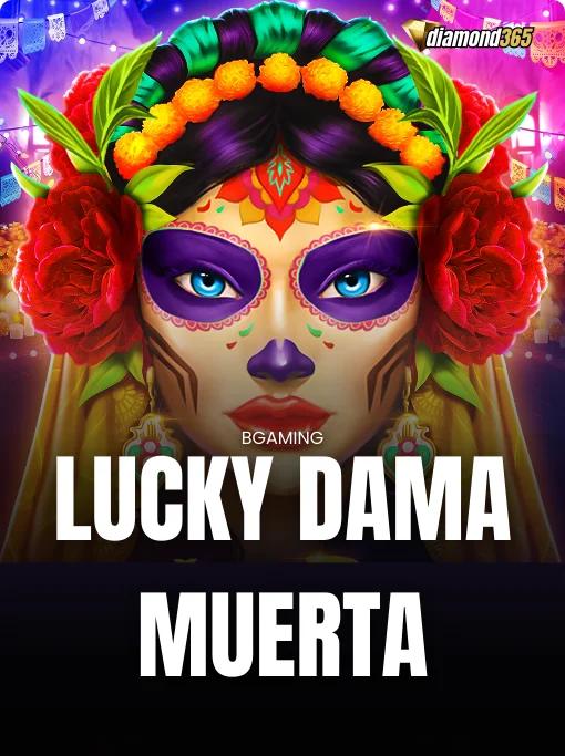 LUCKY DAMA MUERTA