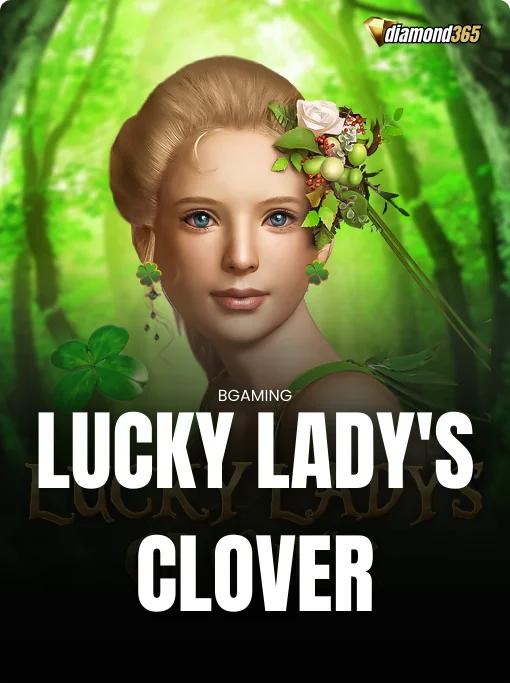 LUCKY LADY'S CLOVER