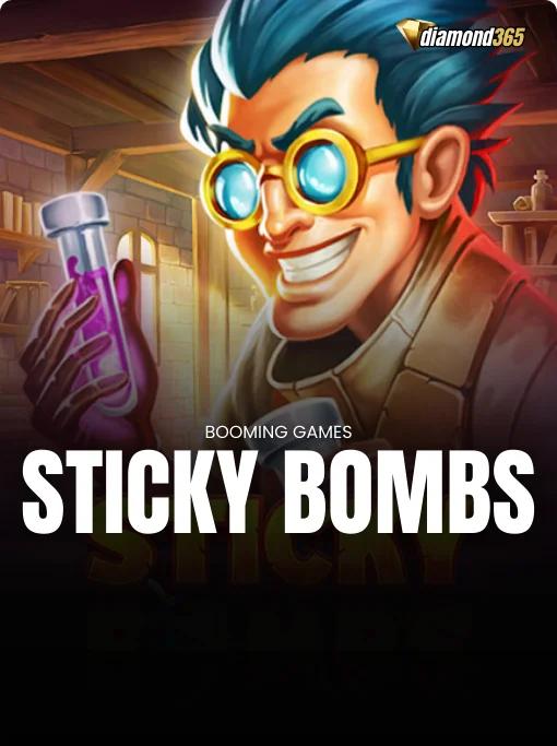 STICKY BOMBS