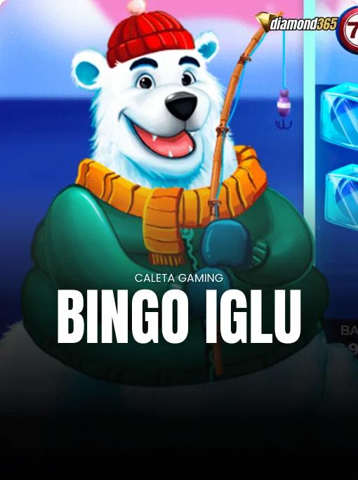 BINGO IGLU