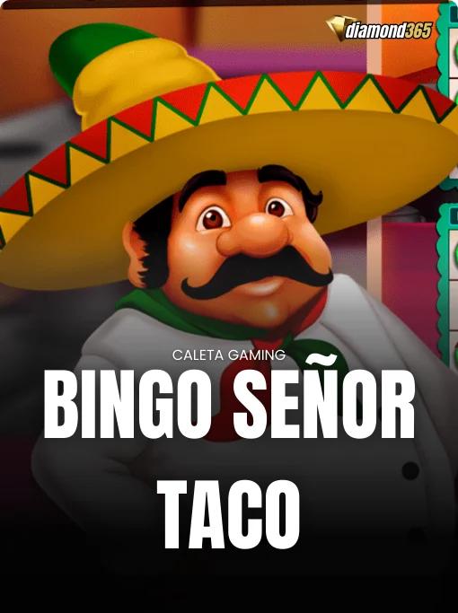 BINGO SEÑOR TACO