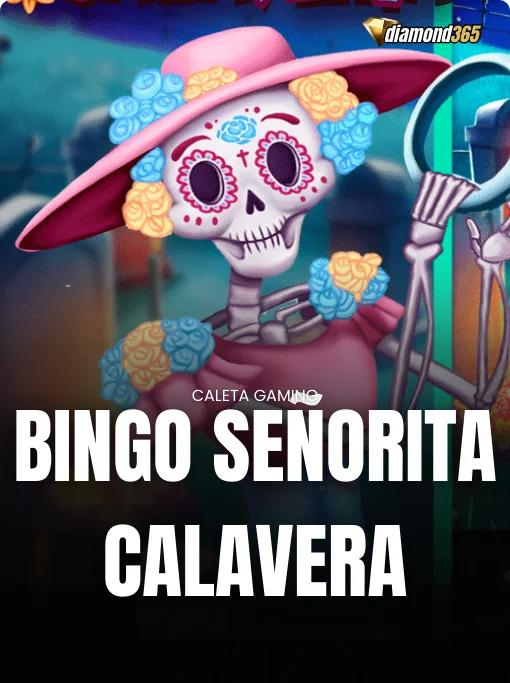 BINGO SEÑORITA CALAVERA