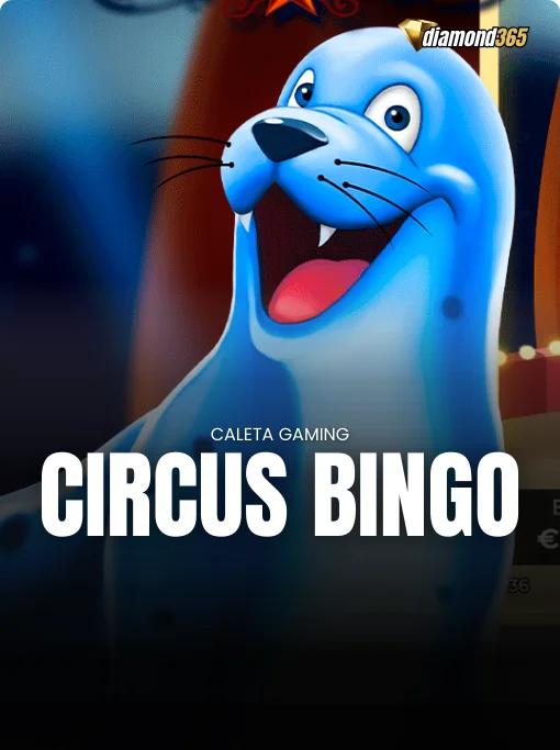 CIRCUS BINGO