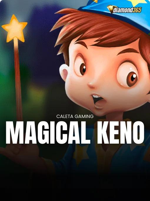 MAGICAL KENO