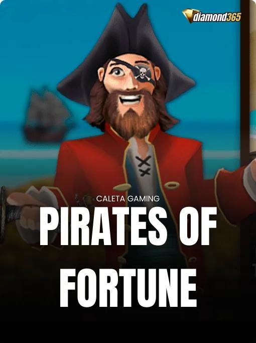 PIRATES OF FORTUNE