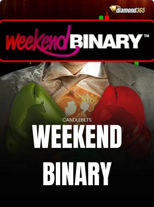 WEEKEND BINARY