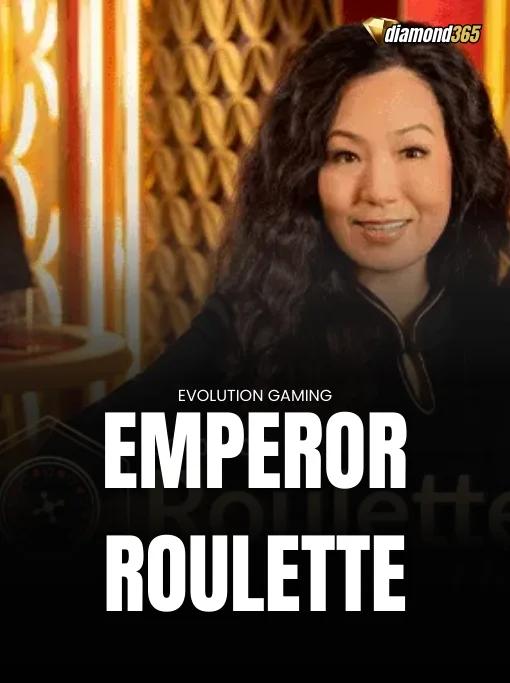 EMPEROR ROULETTE