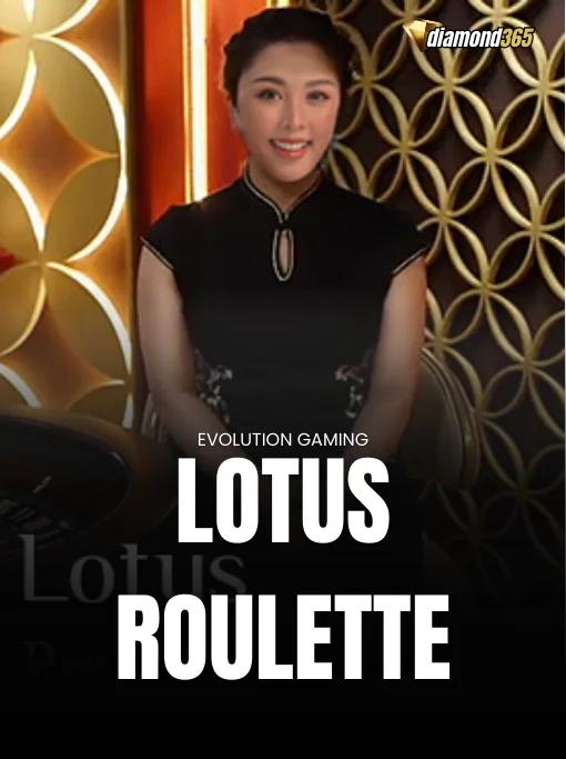 LOTUS ROULETTE