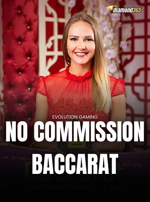 NO COMMISSION BACCARAT