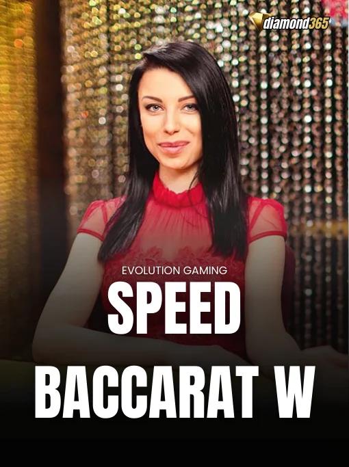 SPEED BACCARAT W