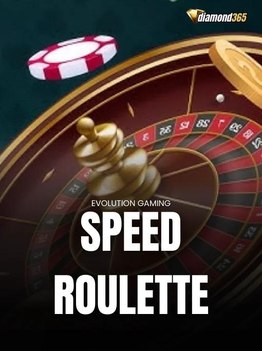 SPEED ROULETTE