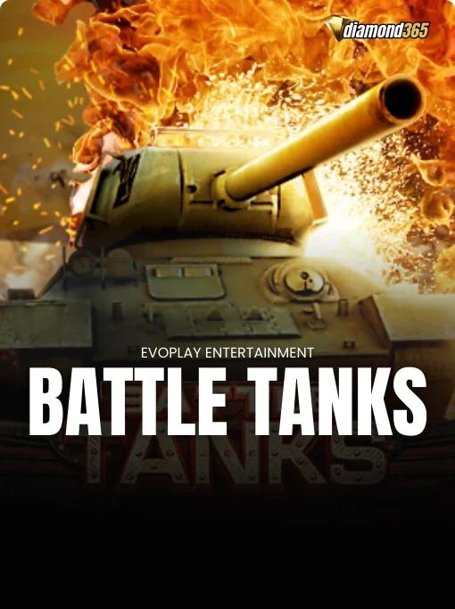 BATTLE TANKS