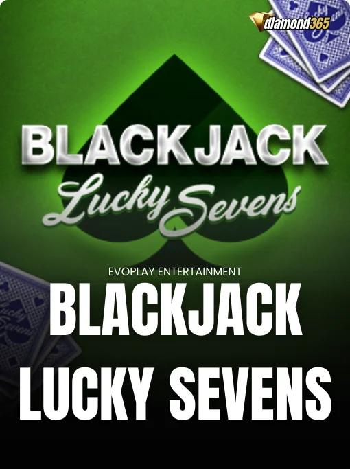 BLACKJACK LUCKY SEVENS