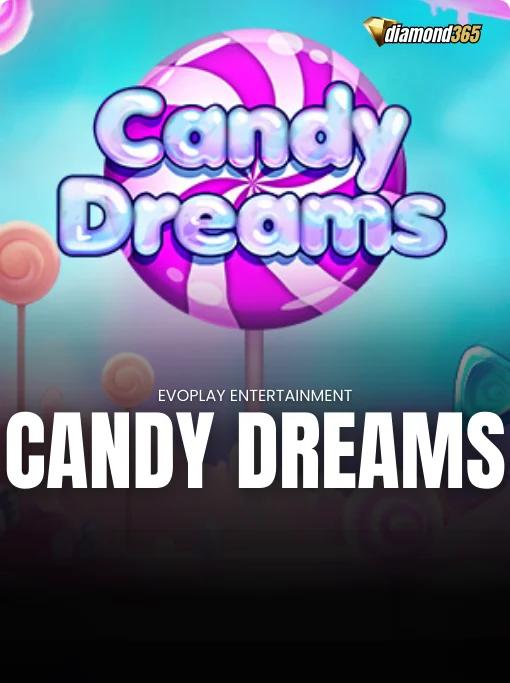 CANDY DREAMS
