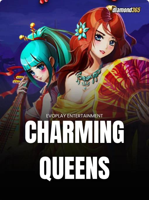 CHARMING QUEENS