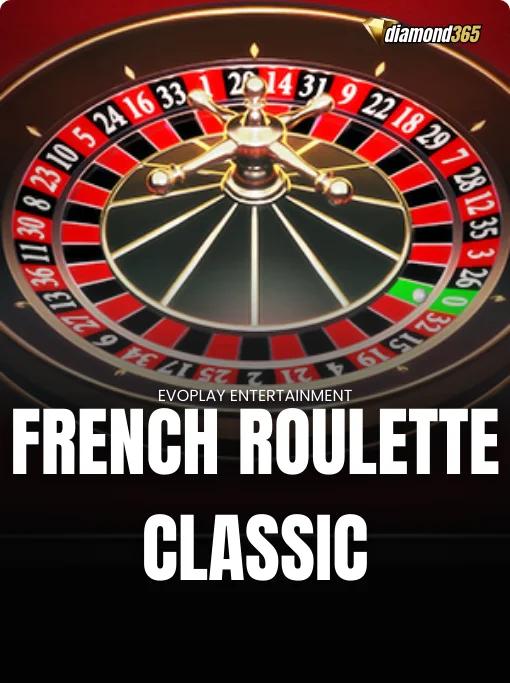 FRENCH ROULETTE CLASSIC