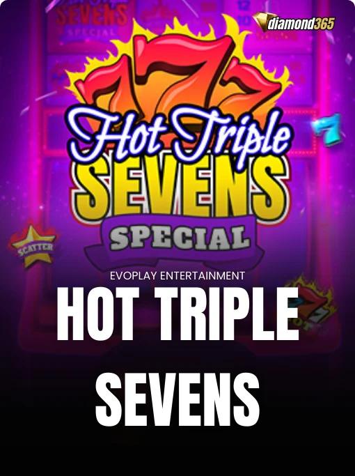 HOT TRIPLE SEVENS