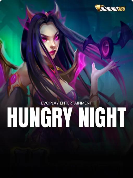 HUNGRY NIGHT